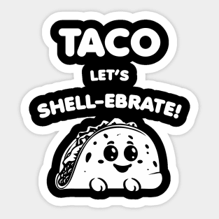 Taco Time - Let's Shell-ebrate! Sticker